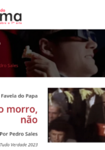 Favela do Papa - Critica no site Vertente do Cinema